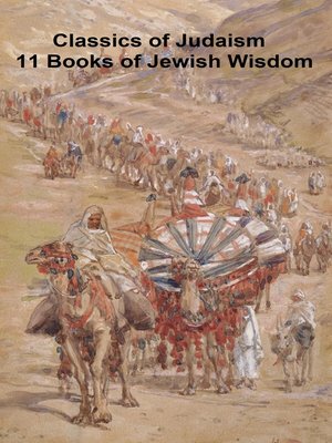 cover image of Classics of Judaism, 11 Books of Jewish Wisdom